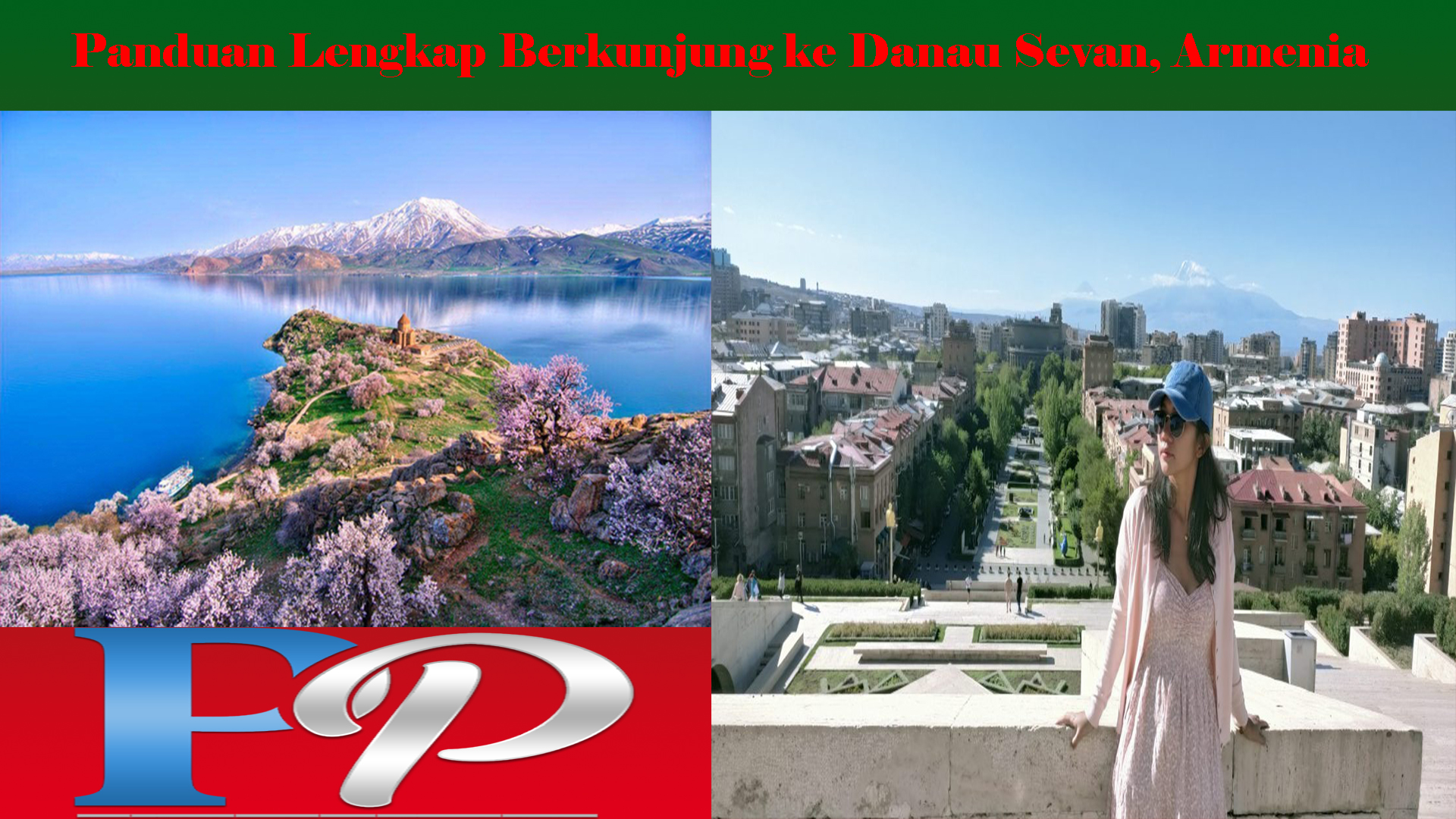 Panduan Lengkap Berkunjung ke Danau Sevan, Armenia
