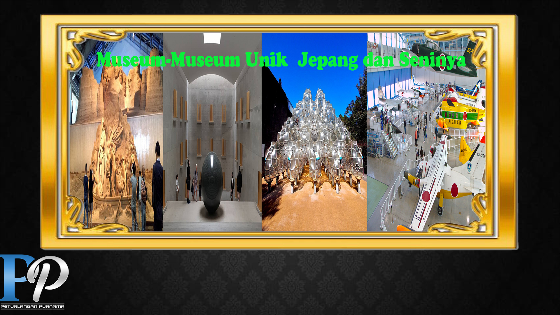 Museum-Museum Unik  Jepang dan Seninya