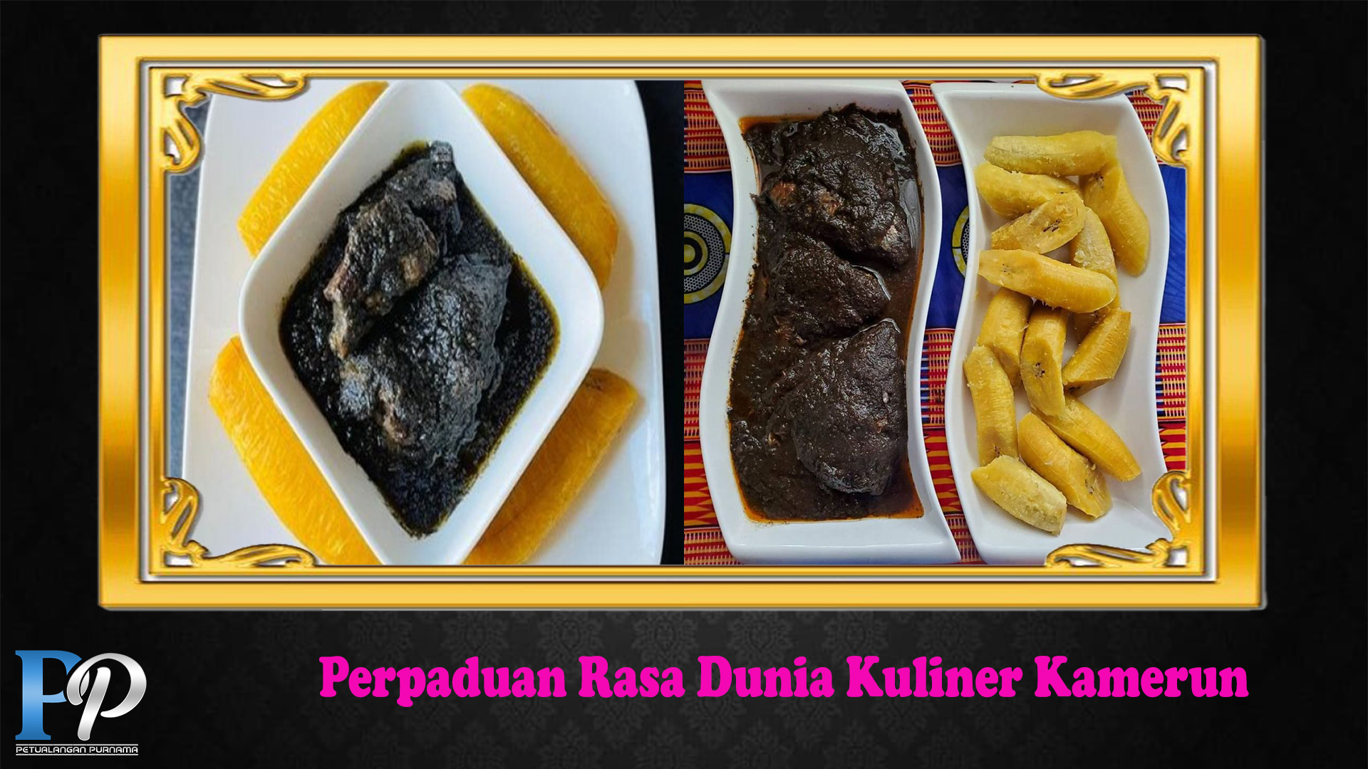 Perpaduan Rasa Dunia Kuliner Kamerun