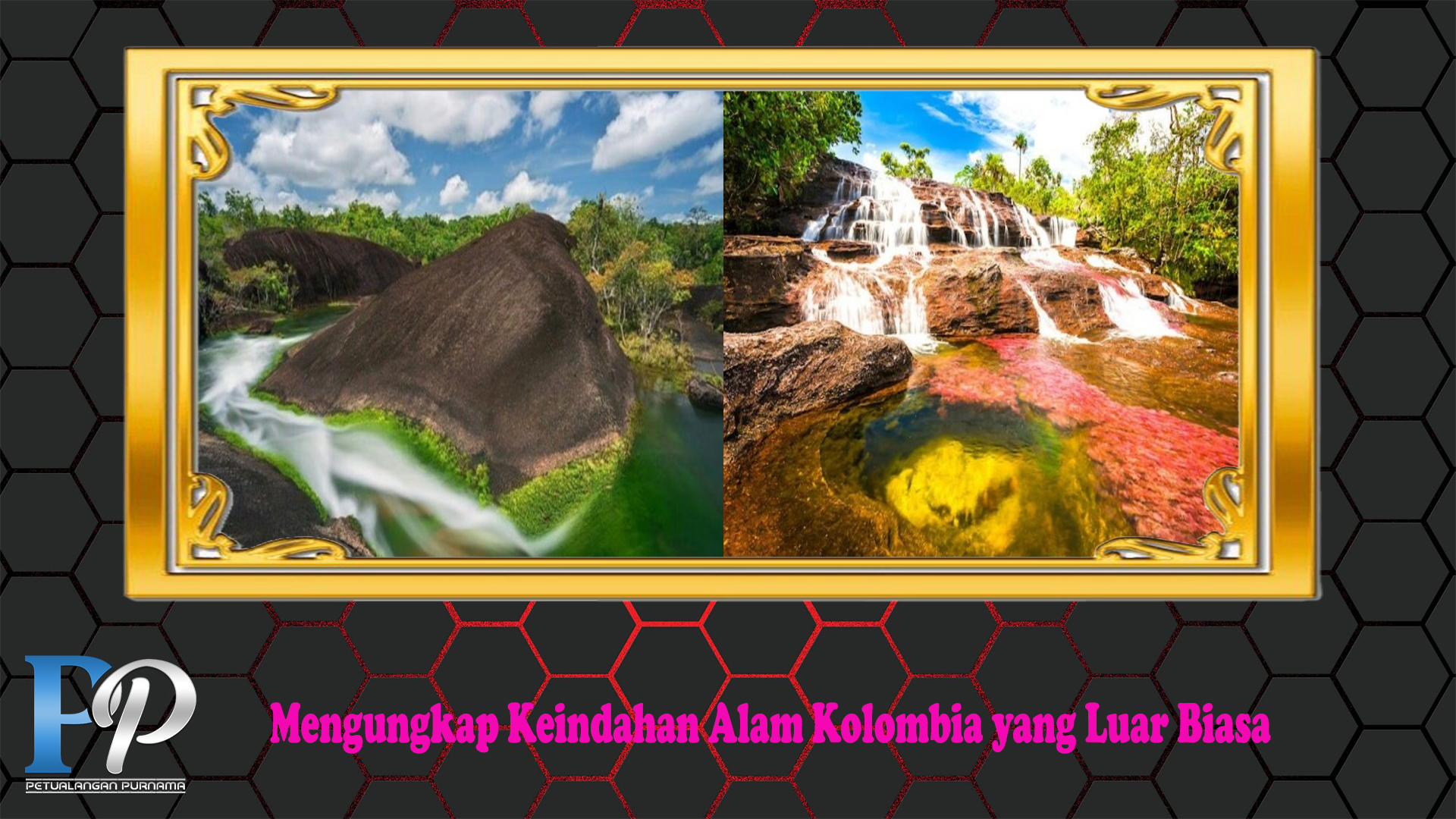 Mengungkap Keindahan Alam Kolombia yang Luar Biasa
