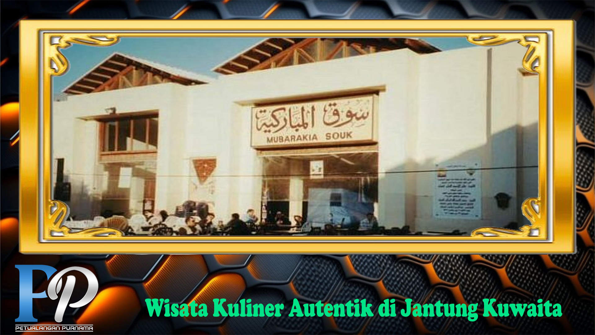 Wisata Kuliner Autentik di Jantung Kuwaita